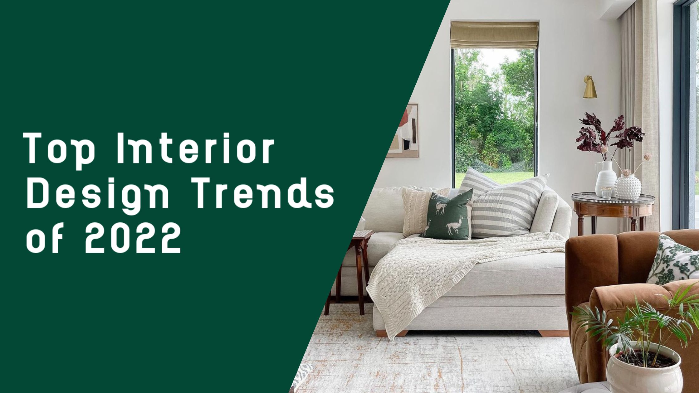 Top Interior Design Trends of 2022