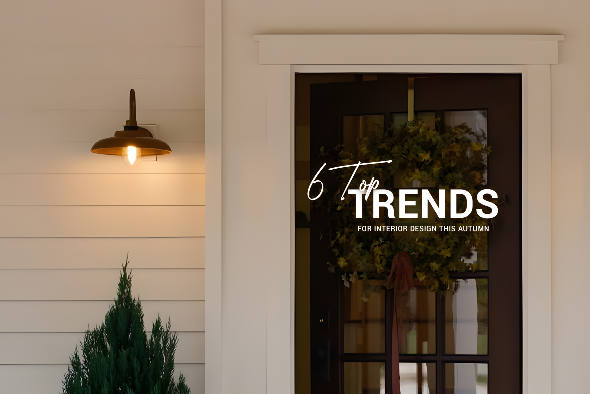 6 Top Trends For Interior Design This Autumn